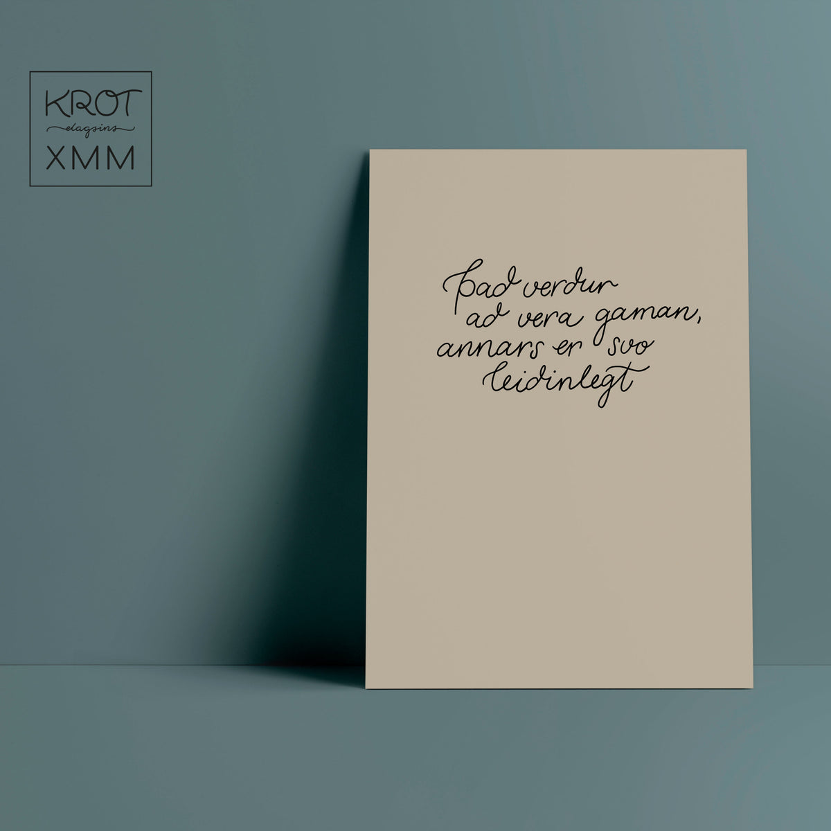 DIMM: Krot dagsins x MM · Það verður að vera gaman · merkimiði